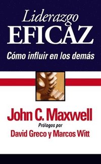 bokomslag Liderazgo Eficaz: Cómo Influir En Los Demás