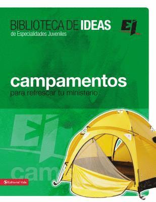 bokomslag Campamentos, Retiros, Misiones E Ideas De Servicio