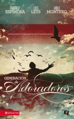 Generacion De Adoradores 1