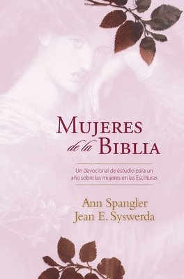 bokomslag Mujeres de la Biblia: Un Devocional de Estudio Para Un Año Sobre Las Mujeres de la Escritura