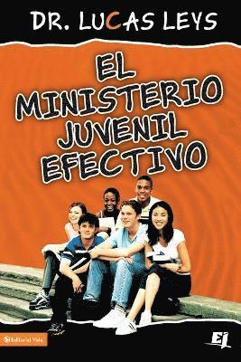 bokomslag El Ministerio Juvenil Efectivo, Versin Revisada