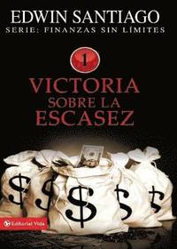 bokomslag Victoria Sobre La Escasez