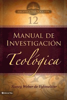 bokomslag Btv # 12: Manual de Investigación Teológica