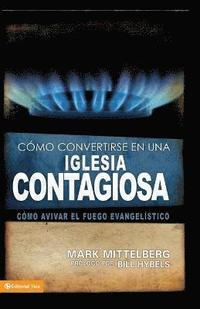 bokomslag Como Convertirse en una Iglesia Contagiosa = Becoming a Contagious Church