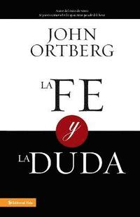 bokomslag La Fe Y La Duda