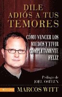 Dile Adios a Tus Temores 1