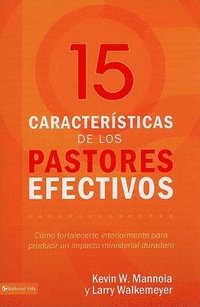 bokomslag 15 rasgos de un pastor efectivo