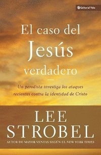 bokomslag El Caso del Jesus Verdadero