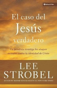 bokomslag El Caso del Jesús Verdadero
