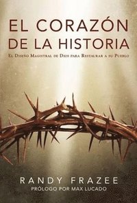 bokomslag Corazon De La Historia