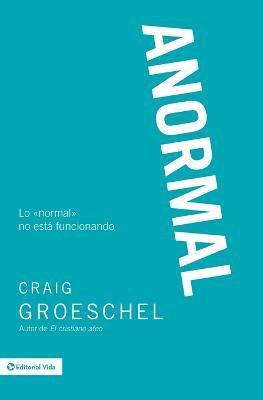 Craig Groeschel - Anormal, Häftad