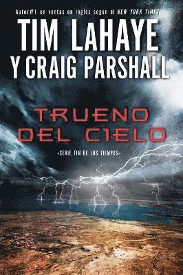 Tim LaHaye, Craig Parshall - Trueno del cielo Softcover Thunder of Heaven, Häftad