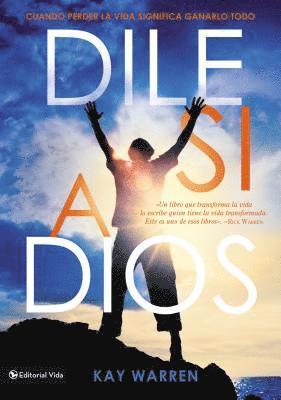 Kay Warren - Dile Si a Dios, Häftad