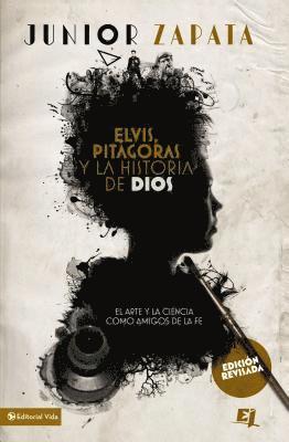bokomslag Elvis, Pitgoras Y La Historia de Dios