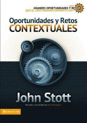 John R W Stott - Oportunidades y retos contextuales, Häftad