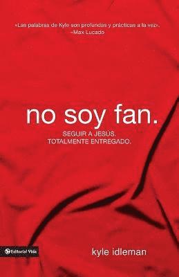 No soy fan