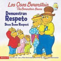 Berenstain - Berenstain: Osos Berenstain Demuestran Respeto/The Berenstai, Häftad