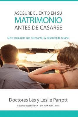 Les And Leslie Parrott - Asegure El Éxito En Su Matrimonio Antes de Casarse, Häftad. Tillgänglighet: Lägg i varukorg