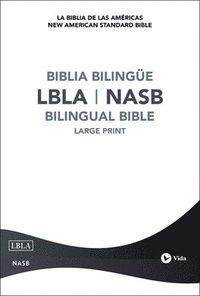 bokomslag Lbla - La Biblia De Las Americas / New American Standard Bible - Biblia Bilingue, Tapa Dura