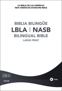 bokomslag NASB/LBLA, Bilingual Bible, Hardcover / NASB/LBLA, Biblia Bilingue, Tapa dura
