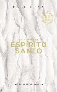 bokomslag En Honor Al Espiritu Santo
