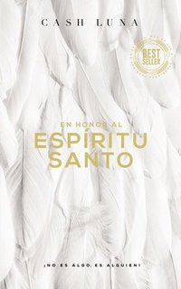 bokomslag En Honor Al Espíritu Santo