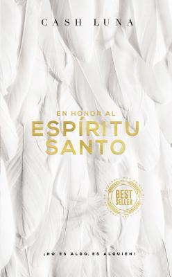 bokomslag En honor al Espritu Santo