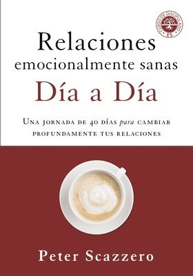 Relaciones emocionalmente sanas - Da a da 1