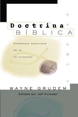 Wayne A Grudem, Wayne A. Grudem - Doctrina Bíblica, Häftad