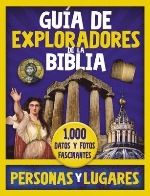 Guia De Exploradores De La Biblia, Personas Y Lugares 1