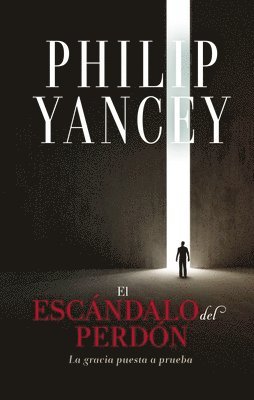 bokomslag escándalo del perdón Softcover Scandal of Forgiveness
