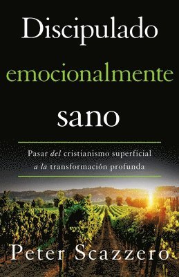 Peter Scazzero - Discipulado emocionalmente sano, Häftad