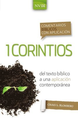 Craig L Blomberg - Comentario Bíblico Con Aplicación NVI 1 Corintios, Häftad