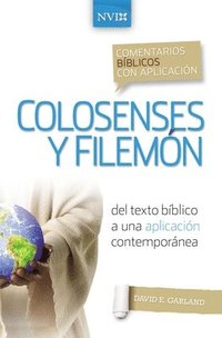 bokomslag Comentario Biblico Con Aplicacion Nvi Colosenses Y Filemon