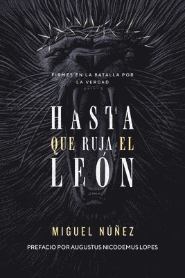 bokomslag Hasta Que Ruja El León