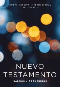 bokomslag NVI, Nuevo Testamento de bolsillo, con Salmos y Proverbios, Revision 2022, Tapa Rustica, Luces brillantes