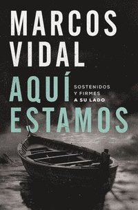bokomslag Aquí Estamos: Sostenidos Y Firmes a Su Lado