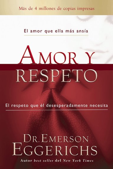 Emerson Eggerichs - Amor y respeto, Häftad