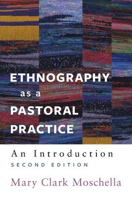 bokomslag Ethnography as a Pastoral Practice