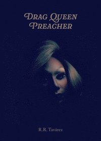 bokomslag Drag Queen Preacher