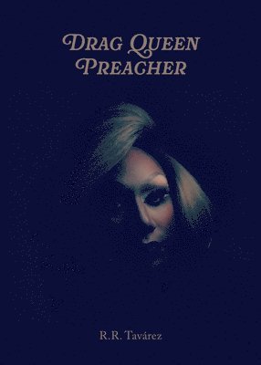 bokomslag Drag Queen Preacher