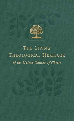 bokomslag The Living Theological Heritage - Reformation Roots - Volume 2