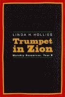 bokomslag Trumpet in Zion: Worship Resources, Year B