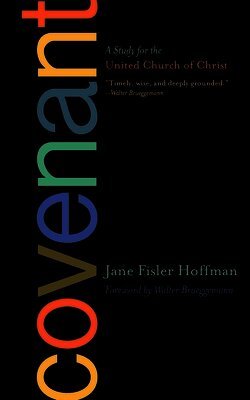 Jane Fisler-Hoffman - Covenant: A Study for the United Church of Christ, Häftad