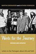 bokomslag Words for the Journey: Letters to Our Teenagers about Life and Faith, Revised and Updat