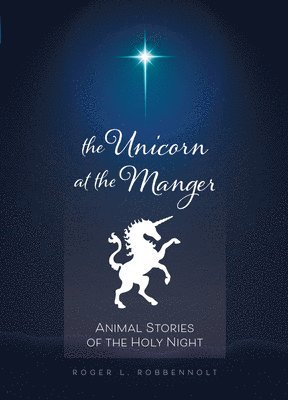 bokomslag Unicorn at the Manger: