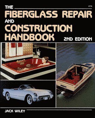 bokomslag Fiberglass Repair and Construction Handbook