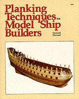 Donald Dressel - Planking Techniques for Model Ship Builders, Häftad