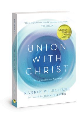 Rankin Wilbourne - Union with Christ, Häftad