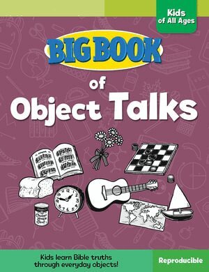 David C. Cook - Big Book of Object Talks for Kids of All Ages, Häftad
